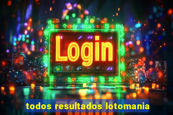 todos resultados lotomania